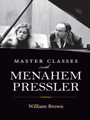 cover image of Master Classes with Menahem Pressler